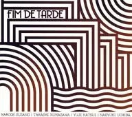 マルコス・スザーノ+沼澤尚+勝井祐二+内田直之 / FIM DE TARDE