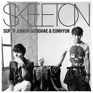 SUPER JUNIOR DONGHAE & EUNHYUK / SKELETON