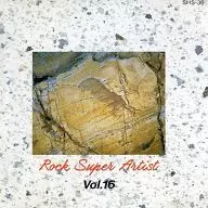 オムニバス / ロック・スーパー・アーティスト Vol.16
