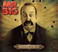 MR.BIG / …ザ・ストーリーズ・ウイ・クッド・テル[期間限定通常盤]