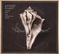 Robert Plant / Larabai and … the Sheathless Roe