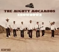 The Mighty モカンボス / Showdown
