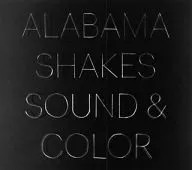 Alabama Shakes / Sound & Color