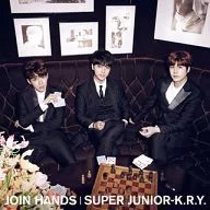 SUPER JUNIOR-K.R.Y. / JOIN HANDS[初回限定盤]