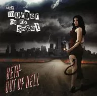 The Murder of My Sweet / Beth Out Ov Hell