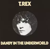 T. Rex / Underground World Dandy