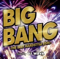 オムニバス / BIG BANG -BEST HARDSTYLE EDM-