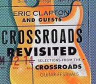 Eric Clapton & Guest / Crossroads Revisited Crossroads Guitar Festival Best Selection [First Press Limited Edition]