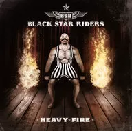 Black Star Riders / Hevy Fire