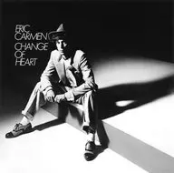 Eric Carmen / Change of Heart [Limited Edition]