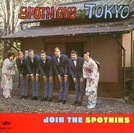 The Sputniks / Sputniks In Tokyo / Join the Sputniks