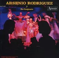 Arsenio Rodríguez / Arsenio Rodríguez I. S. Conhund