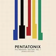 Pentatonix / PTX Presents : Top Pop Vol. I (Japan Edition)