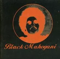 Moody man/Black Mahogani