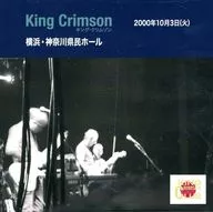 King Crimson/Collectors Club2000年10月3日(星期二)横滨港神奈川县民礼堂