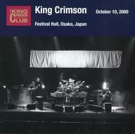King Crimson/Collectors俱乐部2000年10月10日(周二)大坂大阪盛节大厅