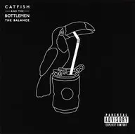 Catfish and the Bottlemen / The Balance