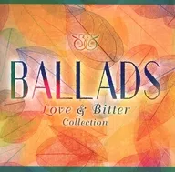 Omnibus / BALLADS -Love & Bitter Collection -