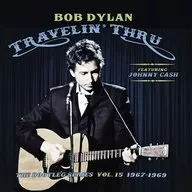 Bob Dylan / Travelin Thru (Bootleg Series Vol. 15)