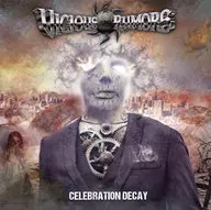Vicious Rumors / Celebration Decay