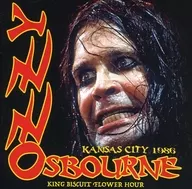 Ozzy Osbourne / KANSAS CITY 1986 KING BISCUIT FLOWER HOUR