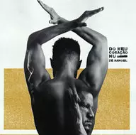 ゼ・マノエウ / 裸の心から