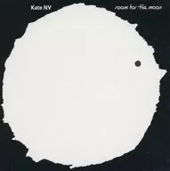 Kate NV / Room for the Moon