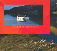 Future Islands / As Long As You Are