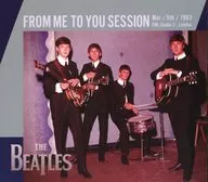 The Beat / From Me To You Sessions [First Press Limited Production Edition]