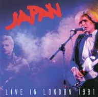 JAPAN/Live in London 1981