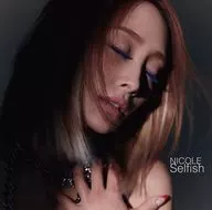 NICOLE / Selfish[DVD付初回限定盤A]
