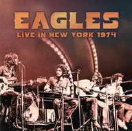 イーグルス・フィーチュアリング・リンダ・ロンシュタット＆ジャクソン・ブラウン / ライヴ・イン・ニューヨーク1974[完全限定盤]