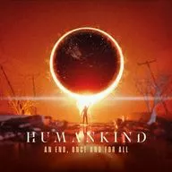 Humankind / An end one for all