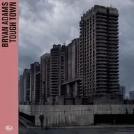 ブライアン・アダムス / タフ・タウン