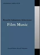 commmons: schola vol.10 Ryuichi Sakamoto Selections: Film Music