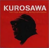 Kurosawa ~ Akira Kurosawa World of Film Music