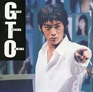 「 GTO 」 Final Selection Original Soundtrack VOL. 2