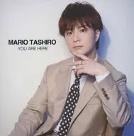 Mario Tashiro / You Are Here