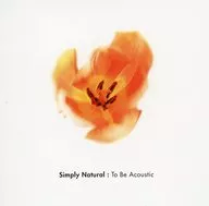 To Be Acousti/SimplyNatural