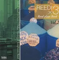 Reed (Alfred) / REED! × 3-Reed plays Reed-Vol. 2