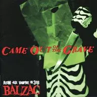 BALZAC/CAME OUT OF THE GRAVE