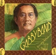 Gabby Pahinui Hawaiian Band / Gabby Pahinui Hawaiian Band With Ry Cooder Vol. 2