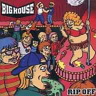 Big House/Rip off