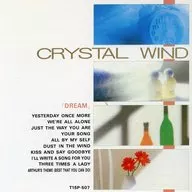 Crystal Sound / 「 Dream 」 Crystal