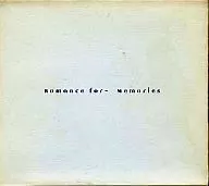 Romance for / Memories (discontinued)