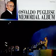 Osvaldo Pugliese / El pico más alto del tango moderno - Osvaldo Pugliese! El mejor álbum conmemorativo