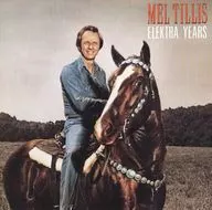 メル・ティリス / メル・ティリス～エレクトラ・イヤーズ(廃盤)