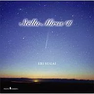 Eri Sugai / Stella Mirus II