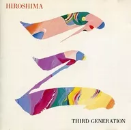 ヒロシマ / サード・ジェネレーション
