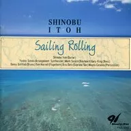 Shinobu Ito (g) / Sailing Rolling